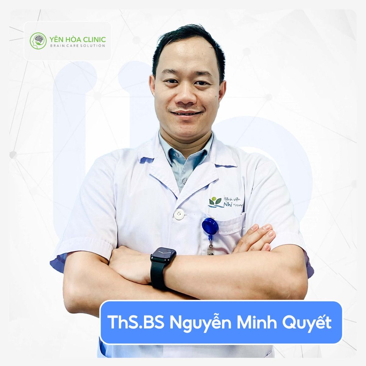 Khám & tư vấn tâm lý cùng ThS.BS Nguyễn Minh Quyết